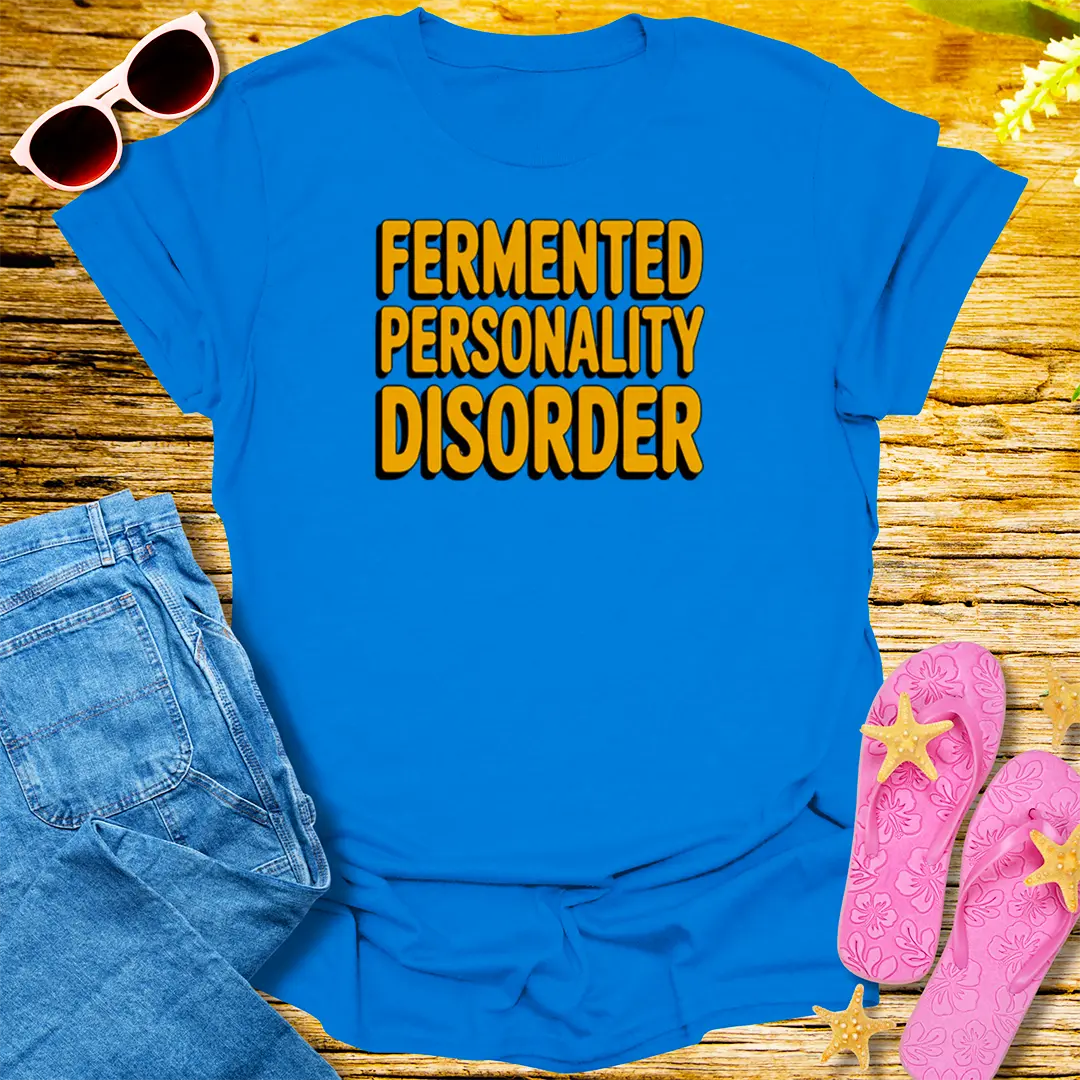 Fermented Personality Disorder T-Shirt - Royal