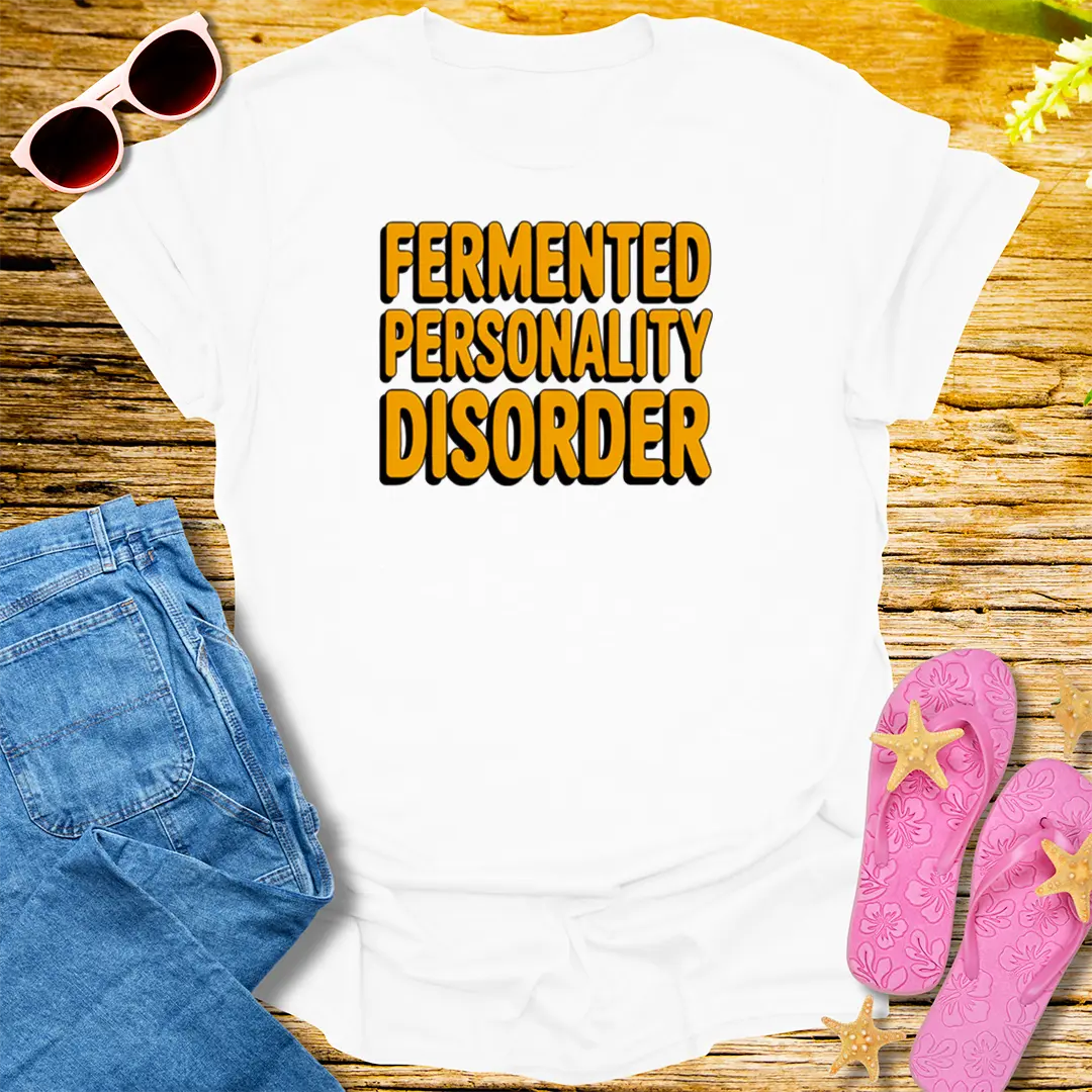 Fermented Personality Disorder T-Shirt - White
