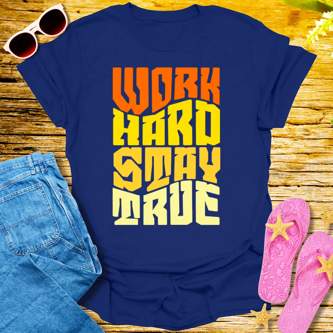 Work Hard Stay True T-Shirt - Navy