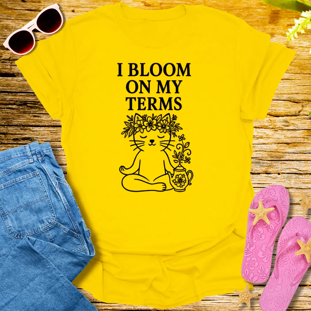 Bloom on My Terms T-Shirt - Daisy