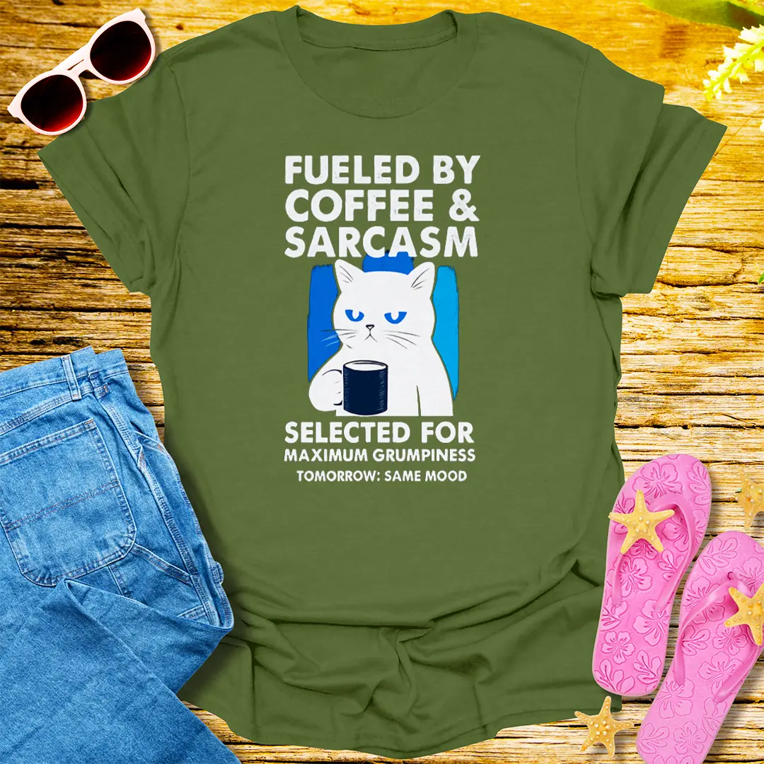 Fueled by Coffee & Sarcasm T-Shirt - Military Green