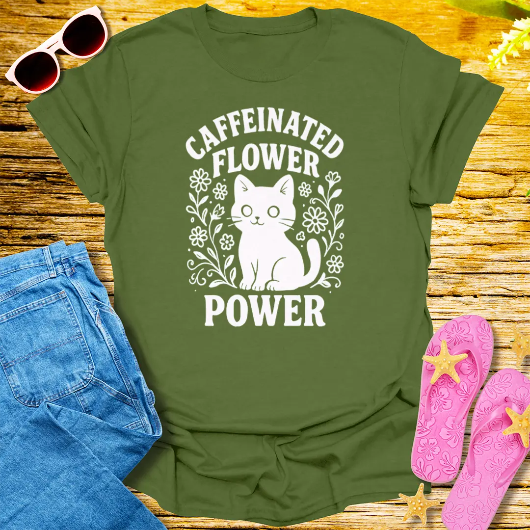Caffeinated Flower Power T-Shirt - Military Green
