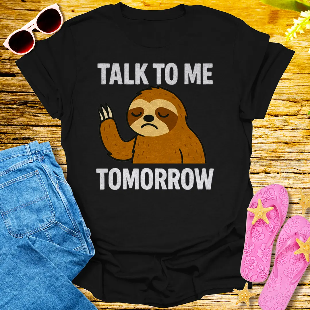 Talk to Me Tomorrow T-Shirt - Black