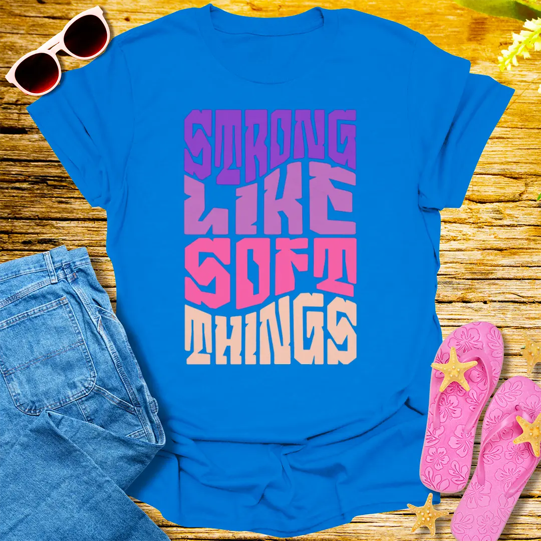 Strong Like Soft Things T-Shirt - Royal