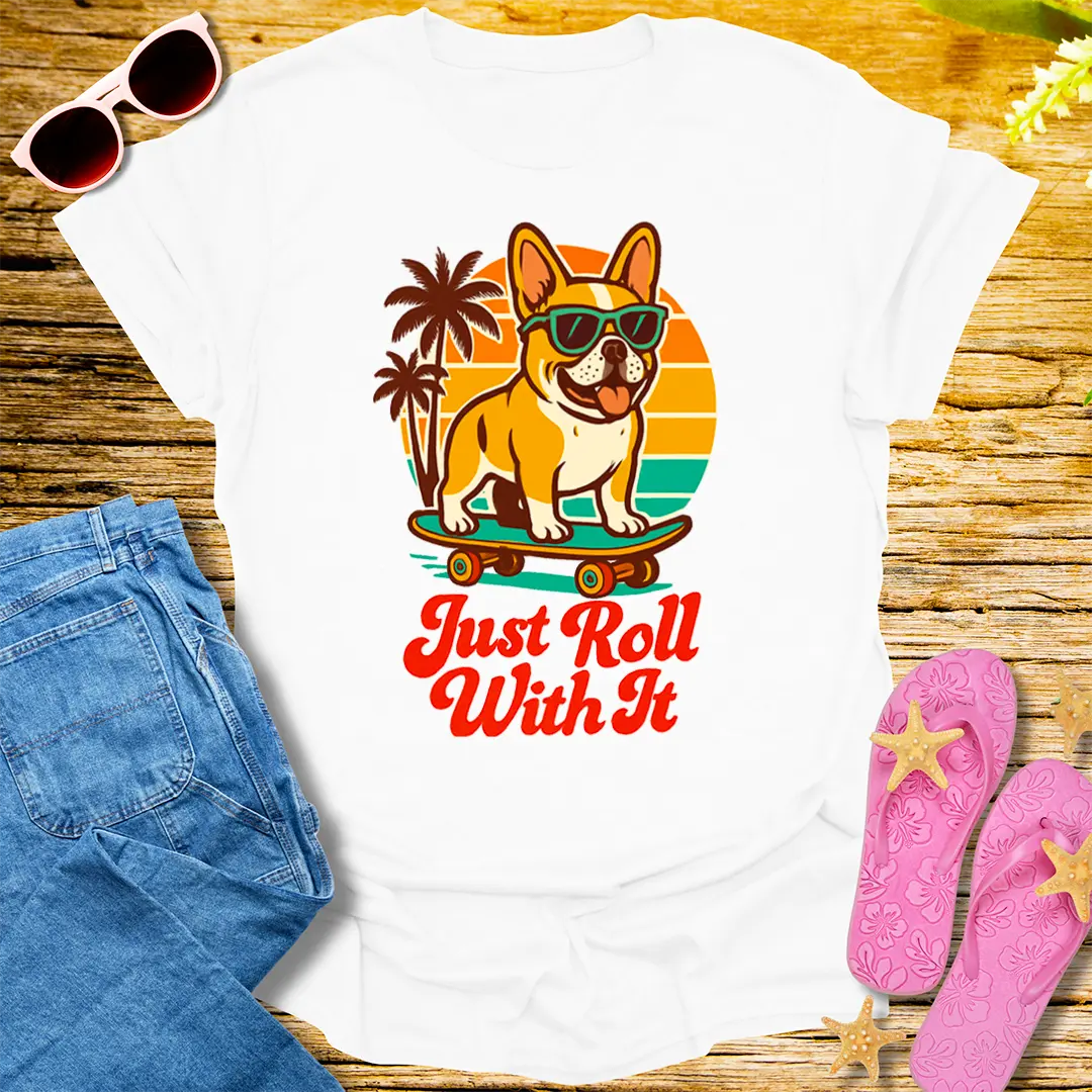 Just Roll With It T-Shirt - White