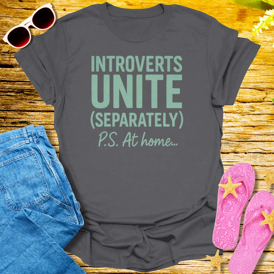 Introverts Unite (Separately) T-Shirt - Charcoal