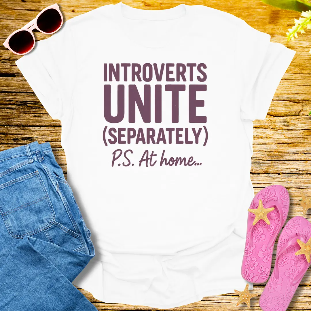 Introverts Unite (Separately) T-Shirt - White