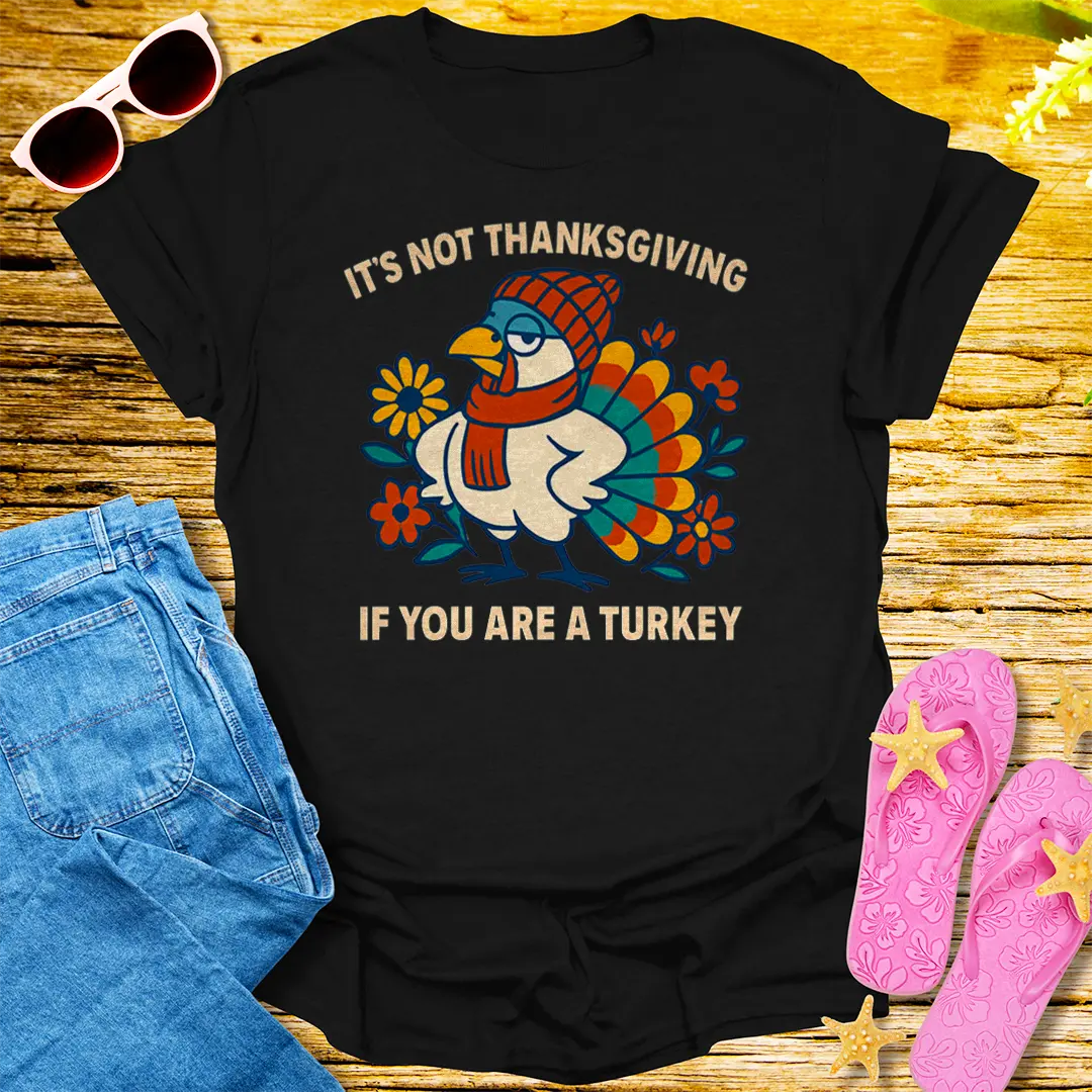 Sassy Thanksgiving Turkey T-Shirt - Black