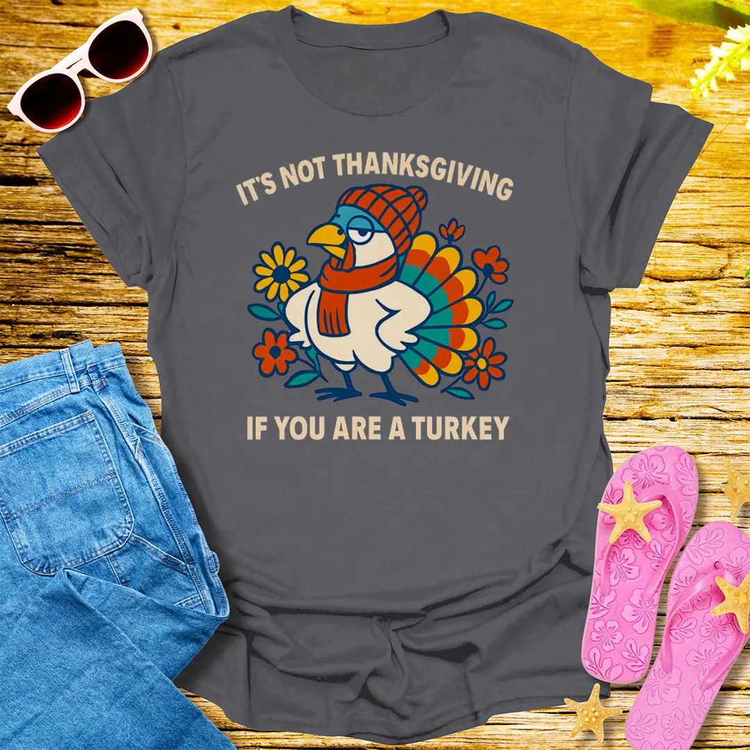 Sassy Thanksgiving Turkey T-Shirt - Charcoal