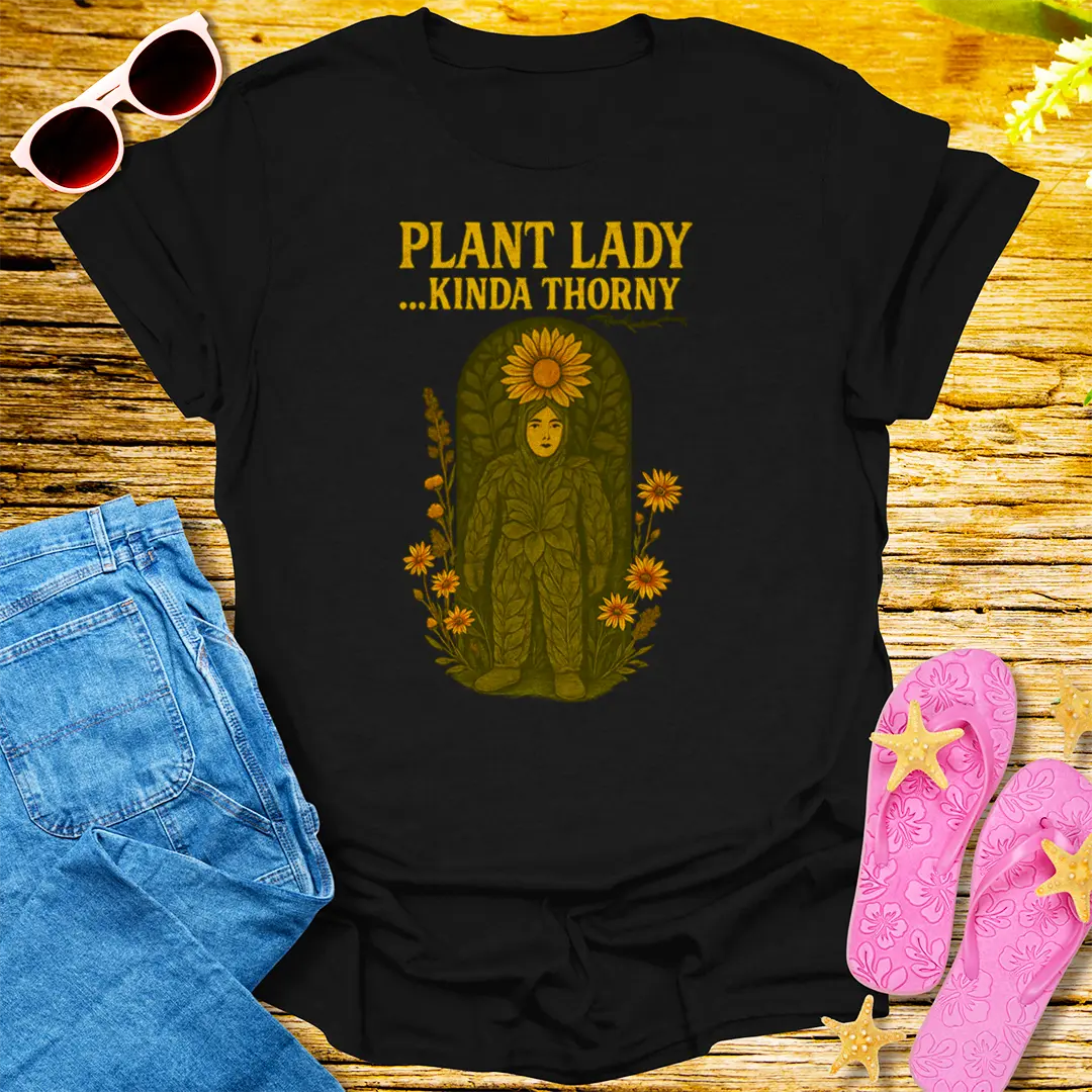 Kinda Thorny Plant Lady T-Shirt - Black