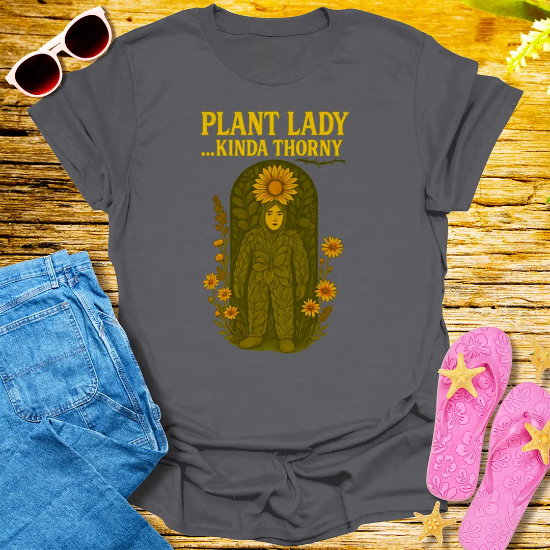 Kinda Thorny Plant Lady T-Shirt - Charcoal