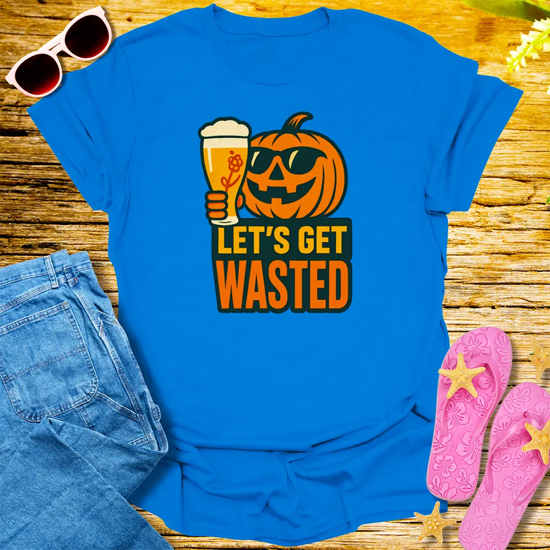 Let's Get Wasted T-Shirt - Royal