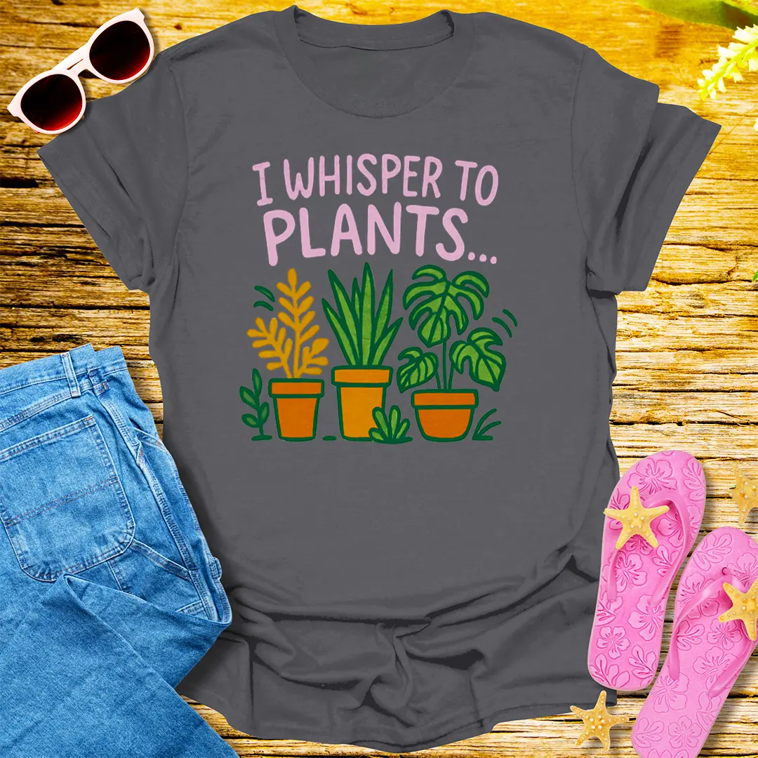 I Whisper to Plants T-Shirt - Charcoal