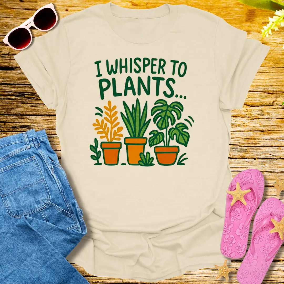 I Whisper to Plants T-Shirt - Natural