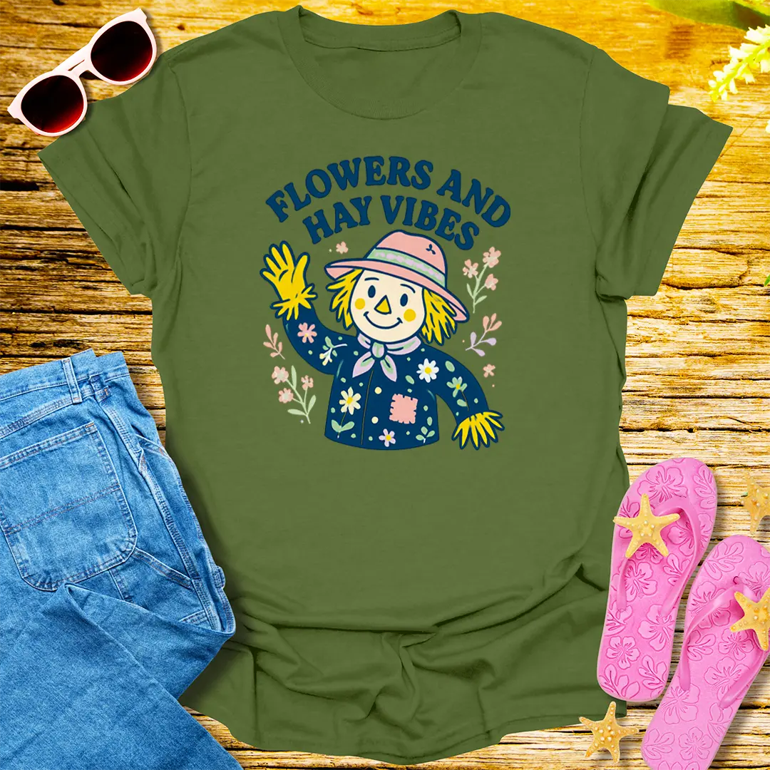 Flowers and Hay Vibes T-Shirt - Military Green