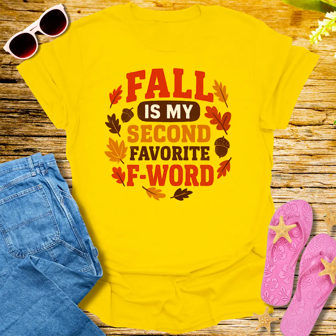 Fall F-Word T-Shirt - Daisy