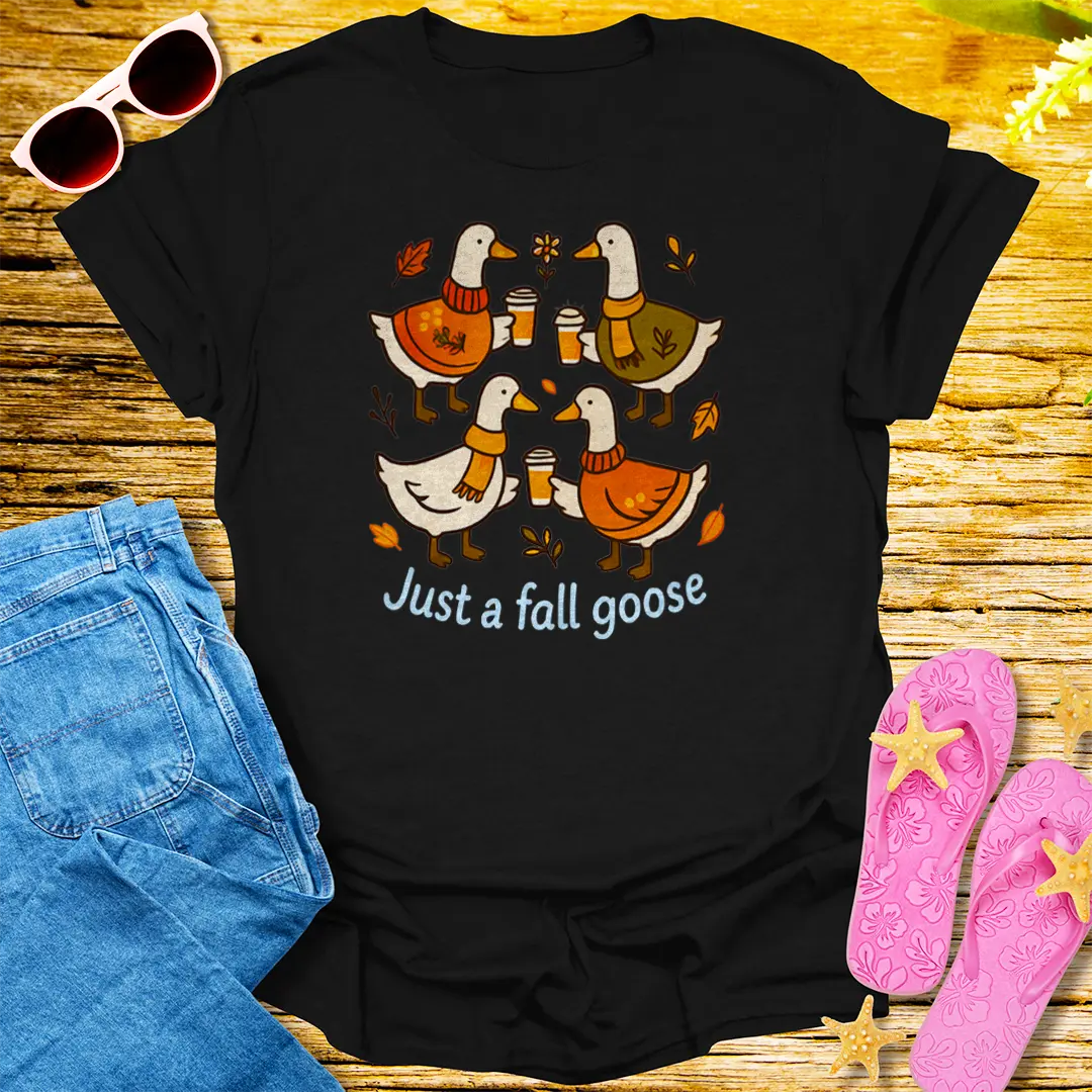 Just a Fall Goose T-Shirt - Black