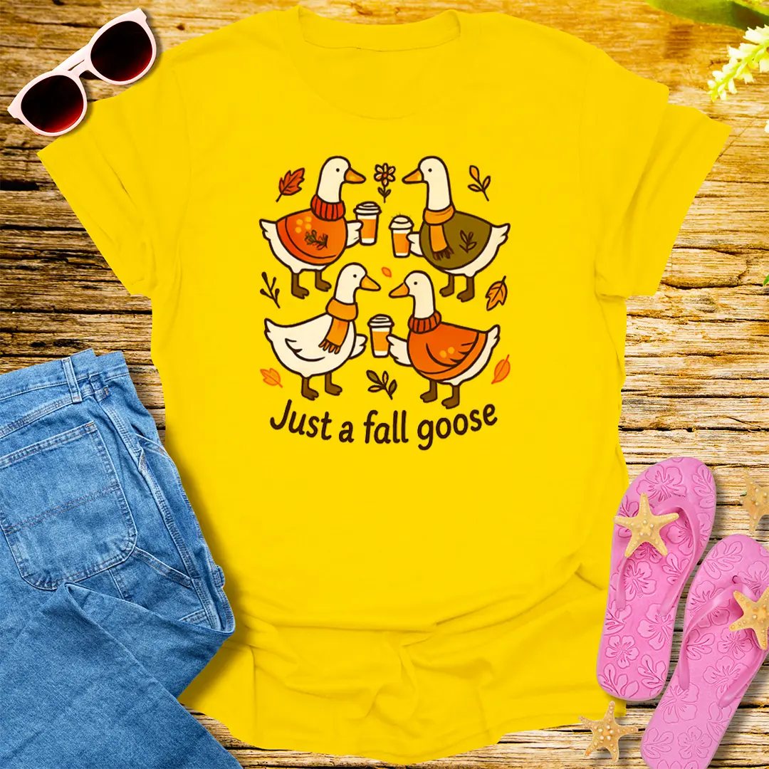 Just a Fall Goose T-Shirt - Daisy