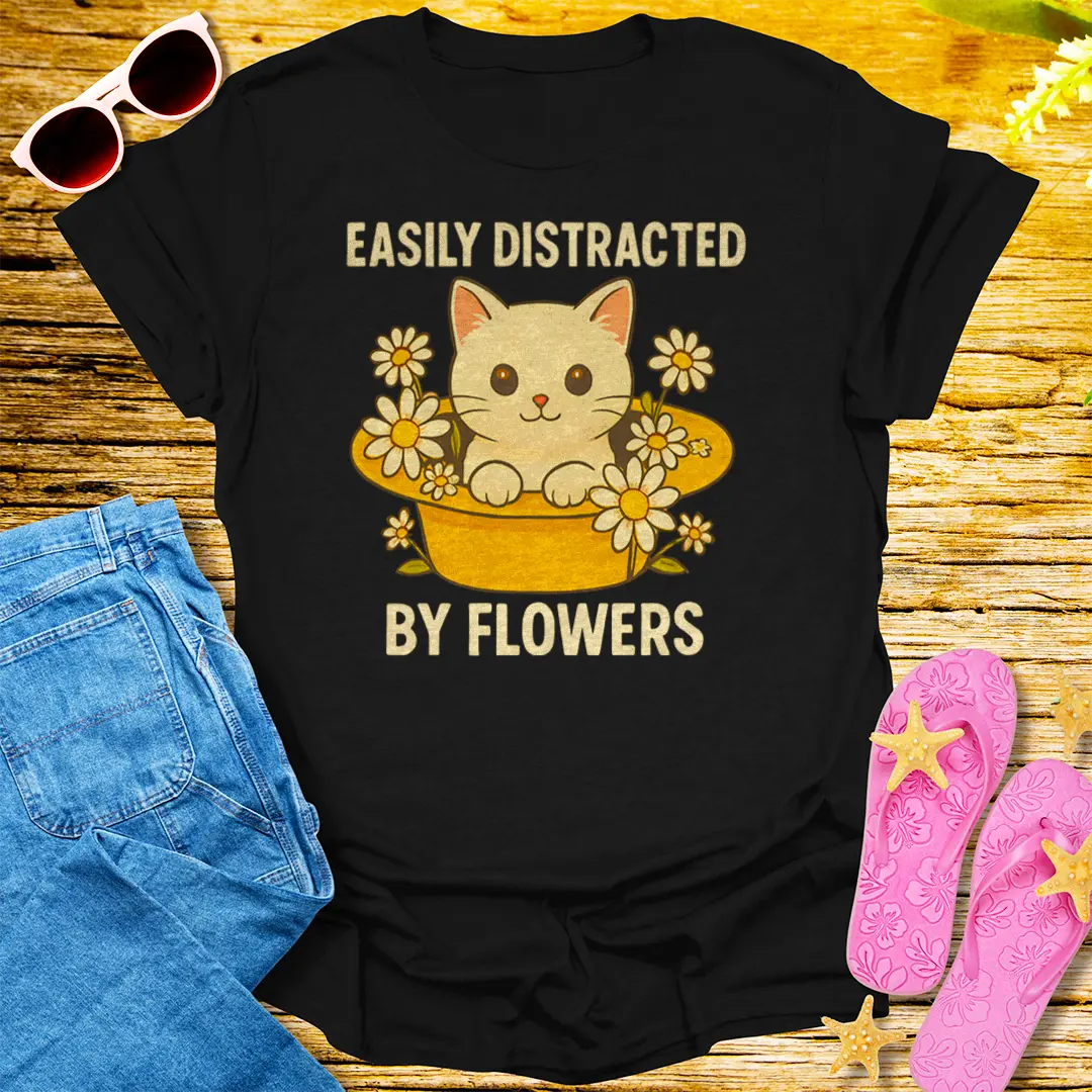 Easily Distracted by Flowers T-Shirt - Black