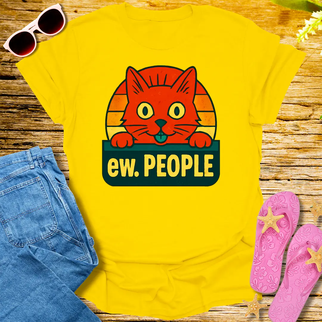 Ew People Cat T-Shirt - Daisy